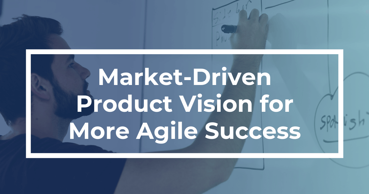 How To Write a Killer Product Vision | Hygger Blog How To Write a Killer Product Vision