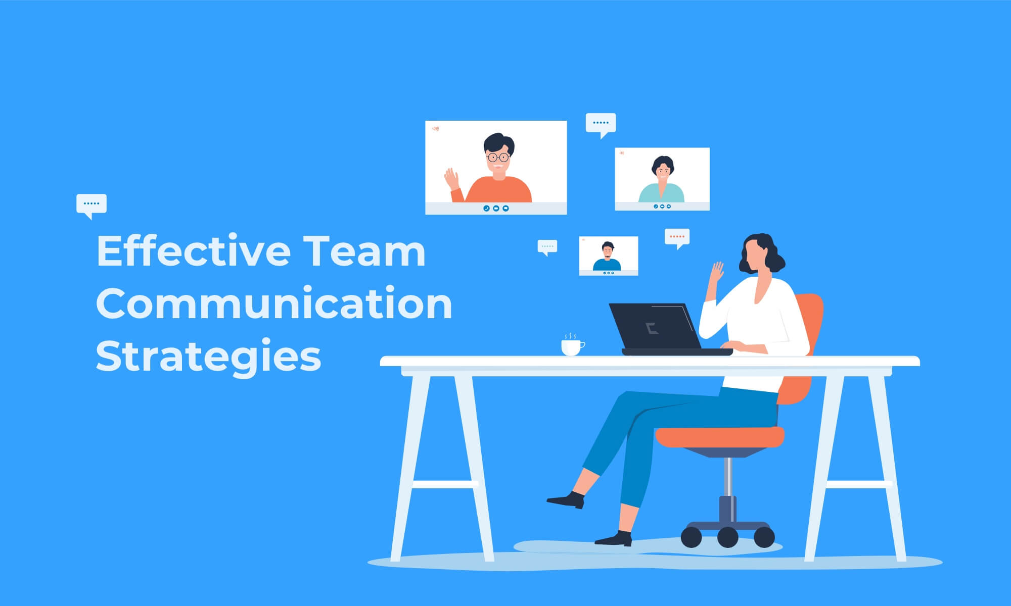 5 Proven Strategies For Effective Team Communication